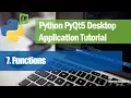 7 Functions - Python PyQt5 Desktop Application Development Tutorial