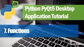 7 Functions - Python PyQt5 Desktop Application Development Tutorial