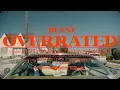 Lagu Blxst - Overrated (Official Music Video)