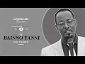 Lagu BAINO YANNI - Legesse Djilo // Albi Sidaamyu Faarso II Kiro 1