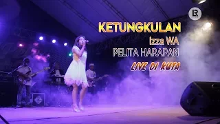 Download Ketungkulan - Izha Wa Pelita Harapan Live in Kuta 2017 MP3