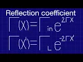 Reflection Coefficient Explained Definition Derivation