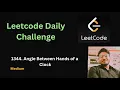 Angle Between Hands of a Clock LeetCode - 1344