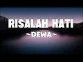 Download Lagu Dewa - Risalah Hati |Lyrics
