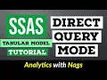 What is Direct Query Mode in SSAS Tabular Model - SSAS Tutorial
