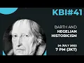 Download Lagu KBI#41: Barth and Hegelian historicism