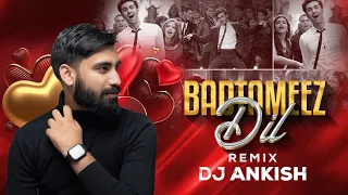 badtameez dil exclusive remix dj ankish yeh jawaani hai deewani pritam ranbir kapoor