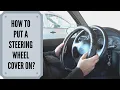 How To Put A Steering Wheel Cover On