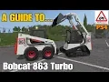 A Guide to... Bobcat 863 Turbo by ARM-Team, Farming Simulator 17 PS4.