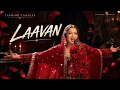  Laavan  (8D-Audio) Jasmine Sandlas | Use Headphones 🎧