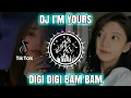 DJ IM YOURS DIGI DIGI BAM BAM DJ TIK TOK VIRAL 2021