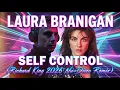 Lagu Laura Branigan - Self Control (Richard King Nu-Disco 2026 Remix)