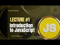JavaScript Lecture - Introduction to JavaScript for Beginners