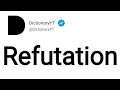 Refutation Meaning in English