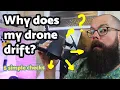 Lagu Why does my drone drift? 5 simple things to check