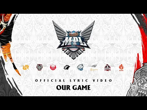 Download MP3 MPL Indonesia Official Theme Song x .Feast - Our Game [Official Lyric Video]