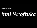 Download Lagu Inni Aroftuka Versi Akustik Lirik Shalawat
