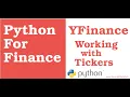 Python For Finance - Working with Multiple Tickers using YFinance
