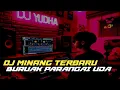 Download Lagu DJ MINANG TERBARU 2024// BURUAK PARANGAI // VIRAL TIKTOK