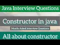 Constructor in java All most important interview Questions from constructor in java programming