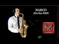 Lagu NARCO - Timmy Trumpet - Alto Sax - Free score