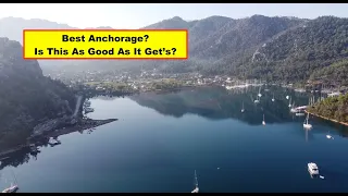 Best anchorage?  Orhaniye. Is this as good as it gets? Our back garden 😀