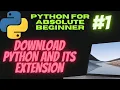 English Downloading Python and Extentions Installation Python Tutorials For Absolute Beginners