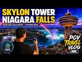 Skylon Tower Niagara Falls Revolving Restaurant and Outdoor Deck POV Travel Vlog 4K 60fps