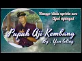 Pupuh AJI KEMBANG, mangge rikala ngereka awu.