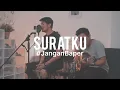 Download Lagu #JanganBaper Hedi Yunus - Suratku (Cover) feat. Luthfi Aulia