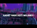 Download Lagu AB KOI AAYE CHALA JAYE  MAI KHUSH REHTA HU AB KISI SHAQS KI || Shayari whatsapp status