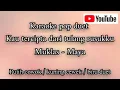 Download Lagu Karaoke pop kenangan duet Kau tercipta dari tulang rusukku by Muklas ade putra - Maya angela...