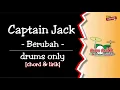 Download Lagu Captain Jack - Berubah (drums only) [chord \u0026 lirik]