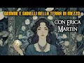 Lagu Gemme e gioielli nella Terra di Mezzo (con Erica Martin)