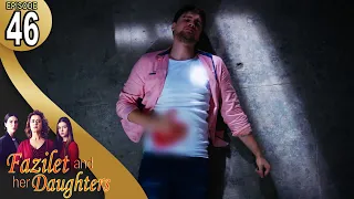 Fazilet And Her Daughters Episode 46 English Subtitle Fazilet Hanim Ve Kizlari 