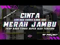Download Lagu DJ CINTAKU HANYA KAMU AHH CINTA MERAH JAMBU VIRAL TIKTOK VERSI SLOW PARTY REGGAE DIKIT•(RIFQI REMIX)
