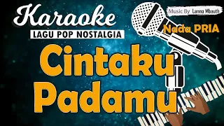 Download Karaoke CINTAKU PADAMU - Ita Purnamasari // Nada PRIA // Music By Lanno Mbauth MP3