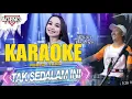 Download Lagu TAK SEDALAM INI - Tasya Rosmala Ft. Ageng Musik ( KARAOKE )