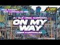 Download Lagu DJ ON MY WAY OLD • VIBES KARNAVALAN 🥹VIRAL 2025 ‼️