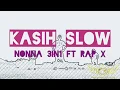 Download Lagu Kasih Slow | Nonna 3in1 Ft Rap X | Dance Fitness | Choreo by BCR