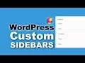 Custom WordPress Sidebar How To Create One And Why You Need It