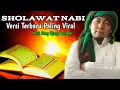 Download Lagu SOLAWAT PENENANG KALBU KANG UJANG BUSTOMI SHOLAWAT PEMUSNAH SIHIR DAN SETAN SHOLAWAT MERDU TERBARU