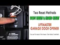 How To Reset LiftMaster Garage Door Opener Soft and Hard Reset