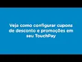 Como criar e configurar Descontos e Promocoes em seu TouchPay