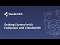 Getting Started with Composer and Cloudsmith