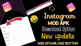 2022 instagram apk mod download button instagram download option new update instagram 