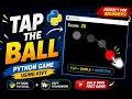 How to Build a Game using Python Tap the Ball Game Using Kivy Python Tutorial