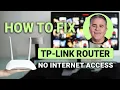 How To Fix TP-Link Router No Internet Access Easy Fix