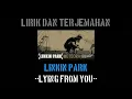 Download Lagu Lying From You - Linkin Park (lirik terjemahan)