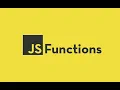 JavaScript Functions Explained Arrow Callbacks More